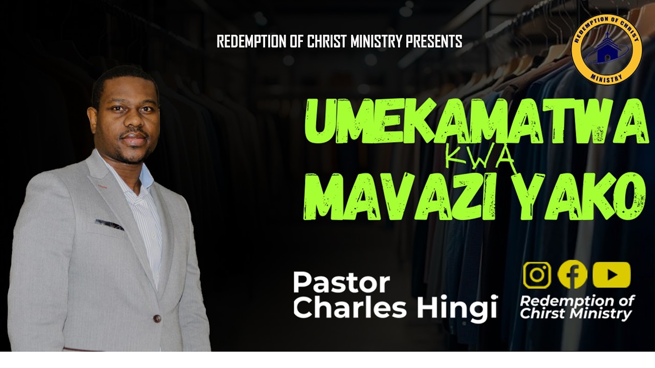 🔴#LIVE: UMEKAMATWA KWA MAVAZI YAKO - PASTOR CHARLES HINGI