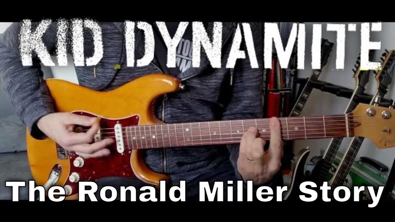 Kid Dynamite - The Ronald Miller Story (Guitar Cover)