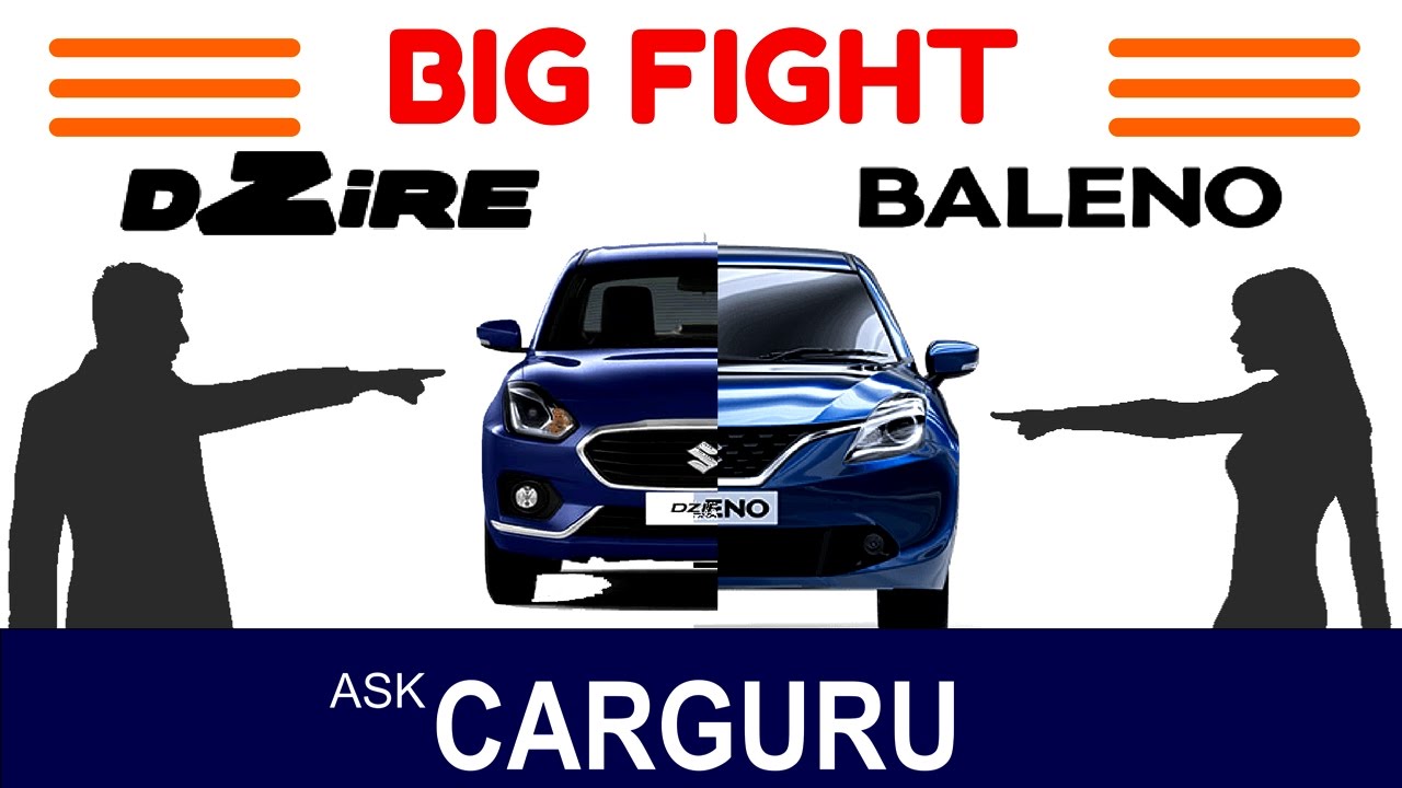 Dzire vs Baleno, The Big Fight, Hot Hatch vs Cool Sedan, Engine, Interior, Variant, Price & All
