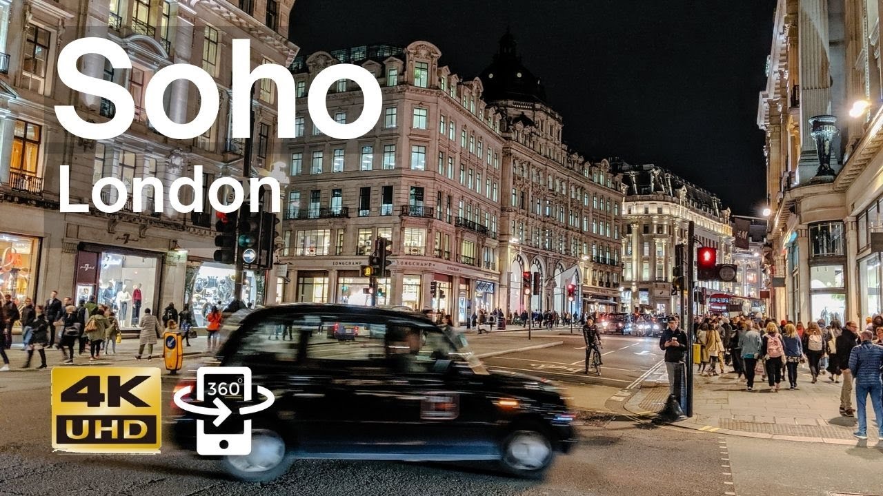 London Soho Westend | London 360° Virtual Walks