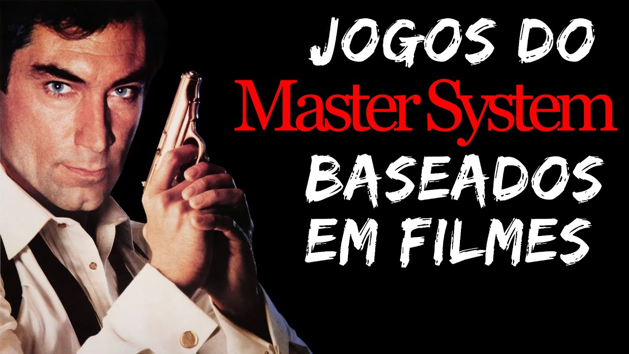 Jogos do Master System Baseados em Filmes