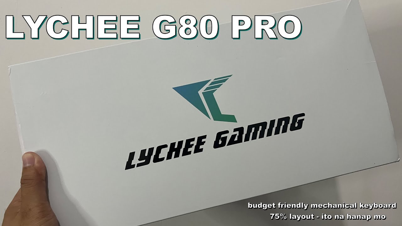 LYCHEE G80 PRO - UNBOXING AND SETUP ( GOOD FOR NEW TO MECHANICAL KEYBOARD )
