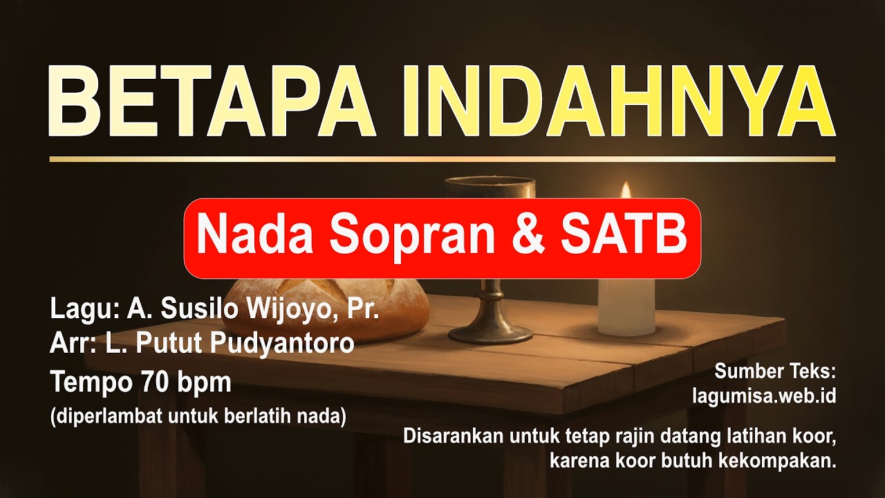 Betapa Indahnya Nada Sopran | Latihan Koor SATB