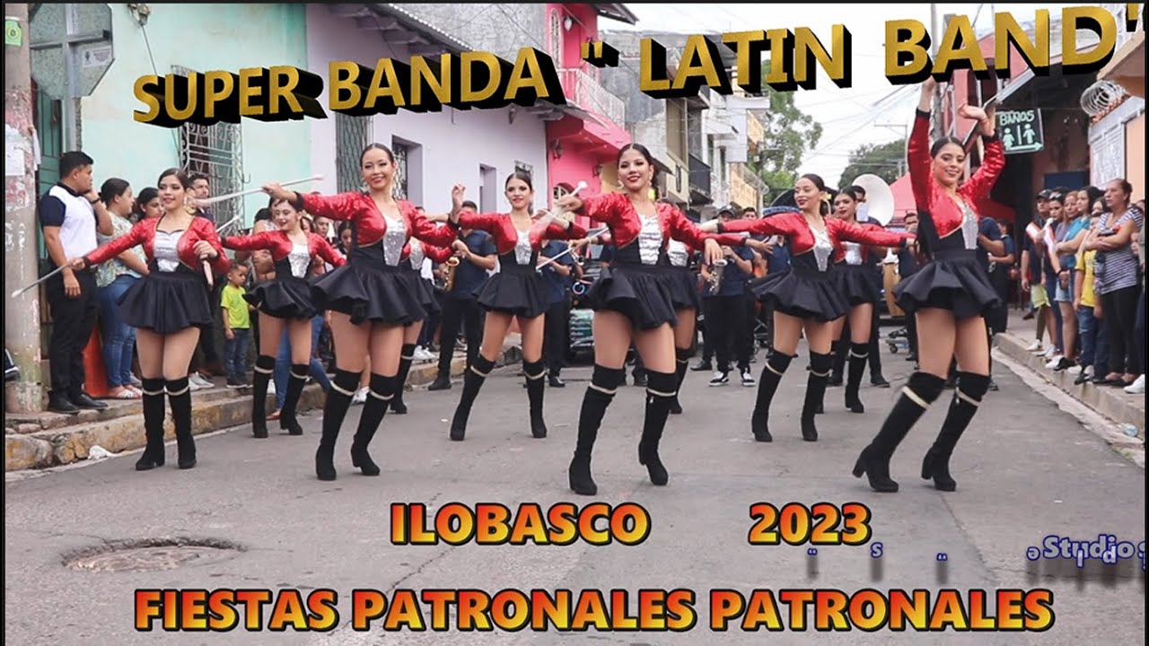 FIESTAS  ILOBASCO SEPT. 2023 SUPER BANDA - LATIN BAND