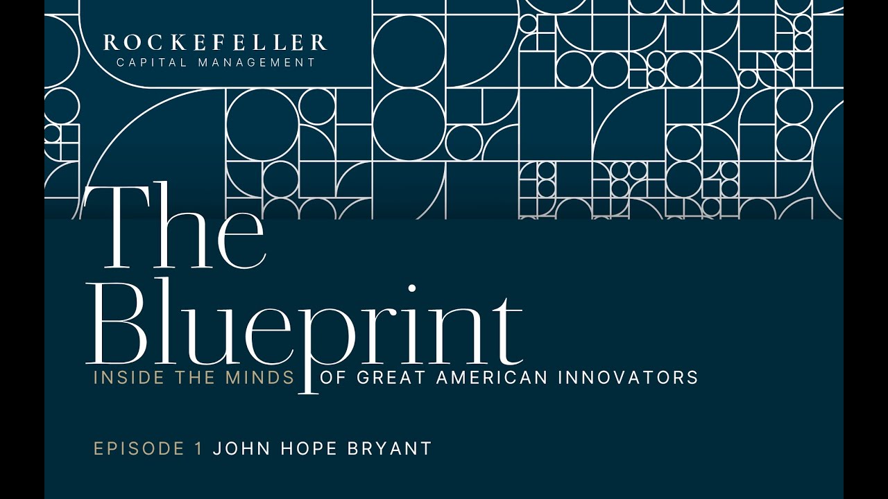 The Blueprint: Inside the Minds of Great American Innovators with John Hope Bryant