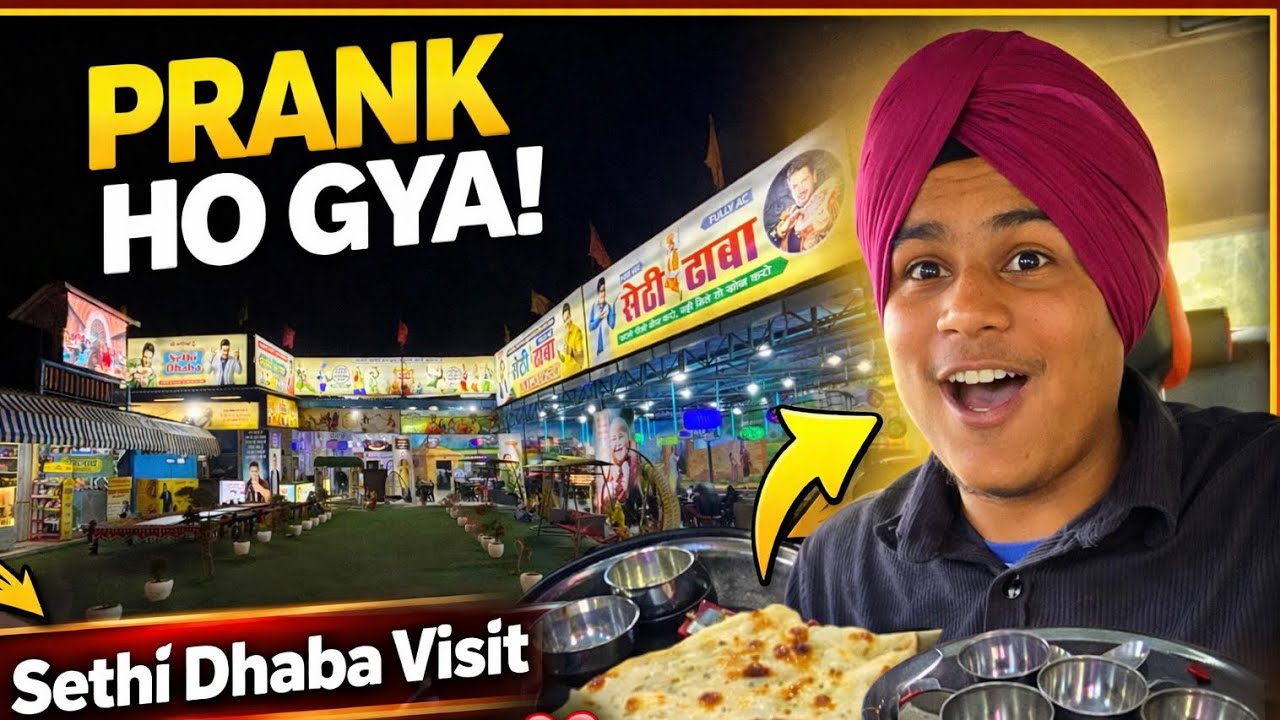 Aaj prank bhi ho gaya 😂🔥 aur phir pahuche Sethi Dhabe 😍🍽️ | Full Masti Vlog