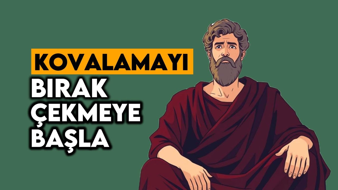 ARTIK ZORLAMAYI BIRAK &ndash; Hayat SENİNLE Olmak İstemeye Başlasın - 11 Stoacılık Dersi