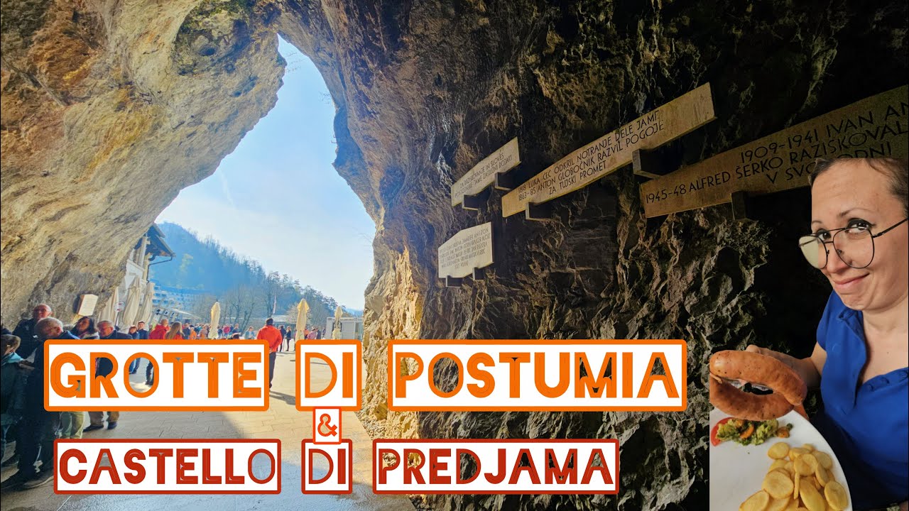 Grotte di Postumia e Castello di Predjama