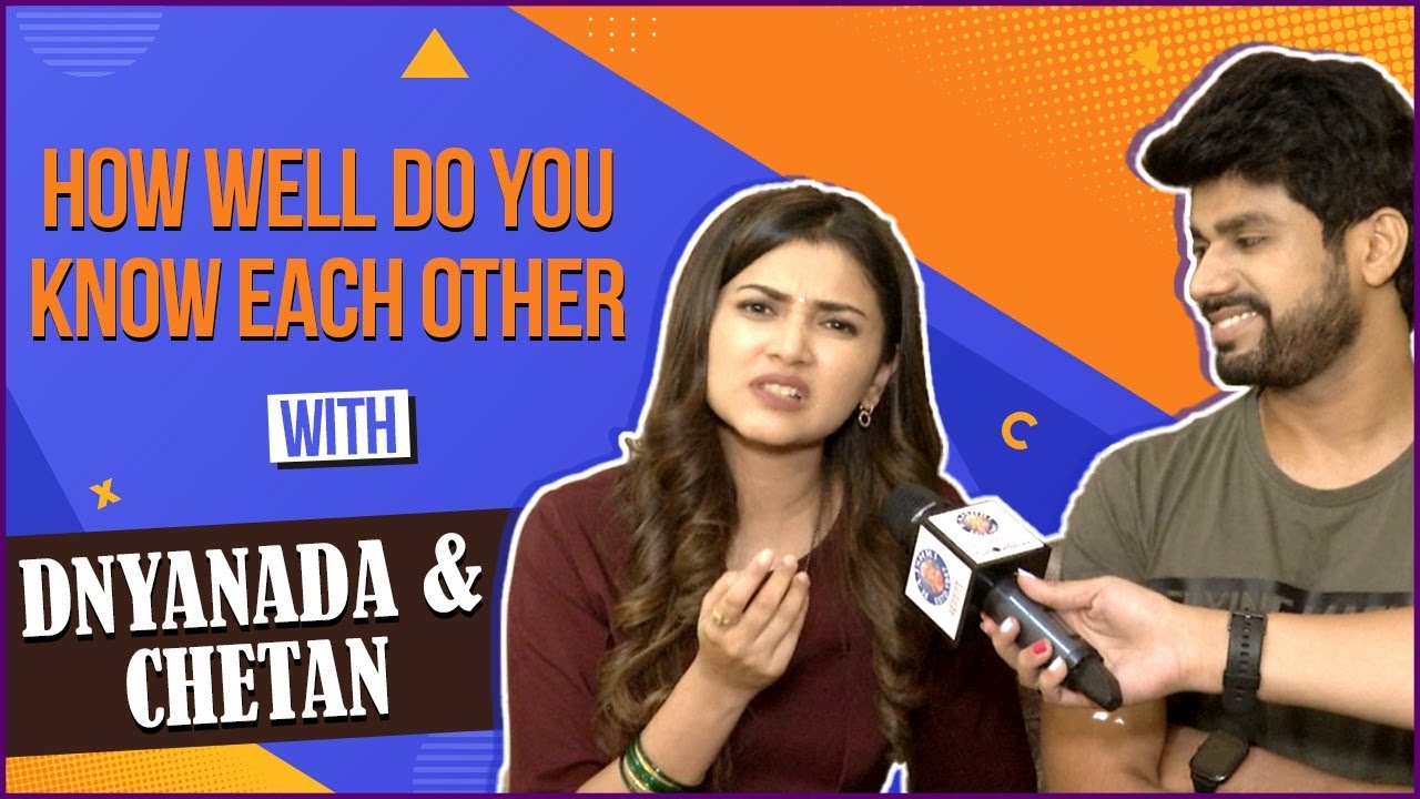 How Well Do You Know Each Other Ft. Dnyanada & Chetan | Thipkyanchi Rangoli