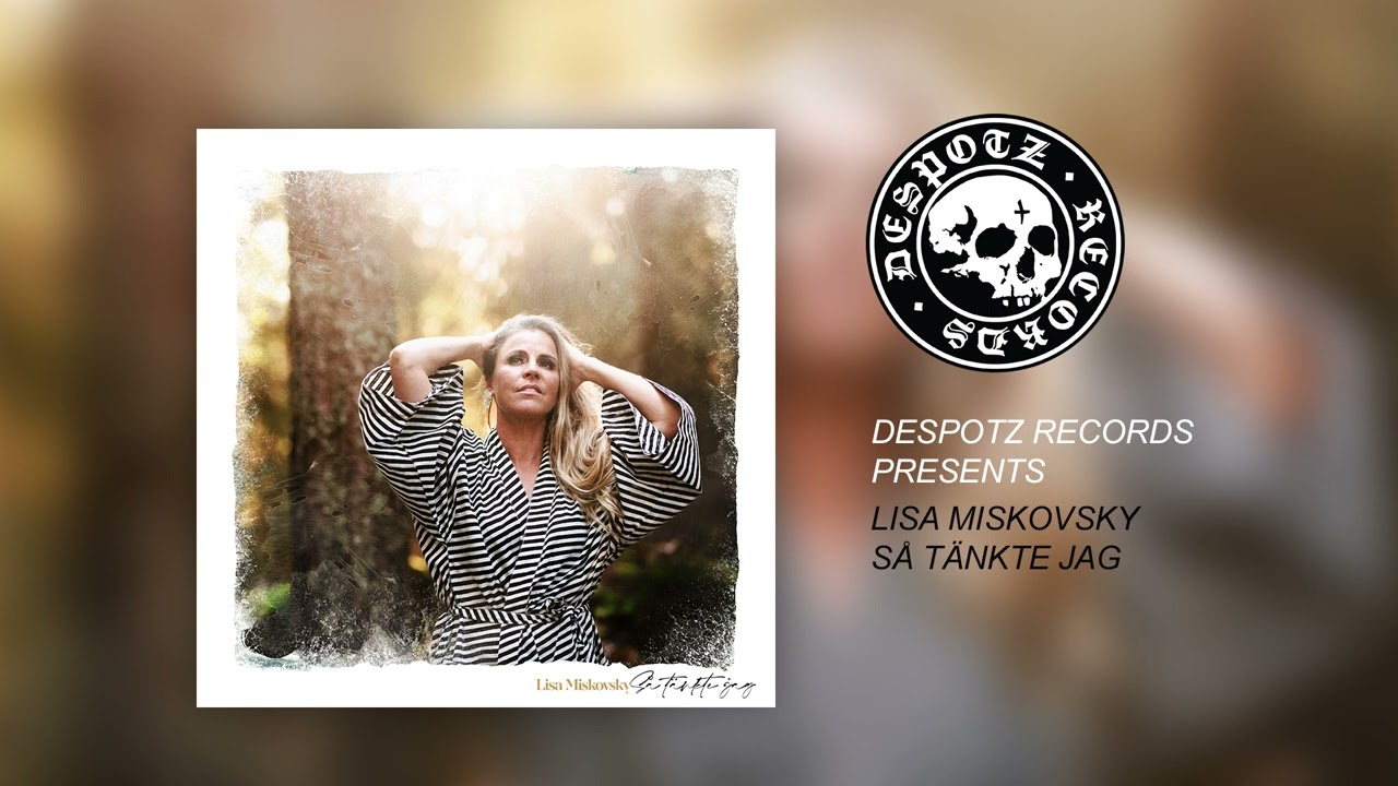 Lisa Miskovsky - Så tänkte jag (Official HQ Audio Stream)