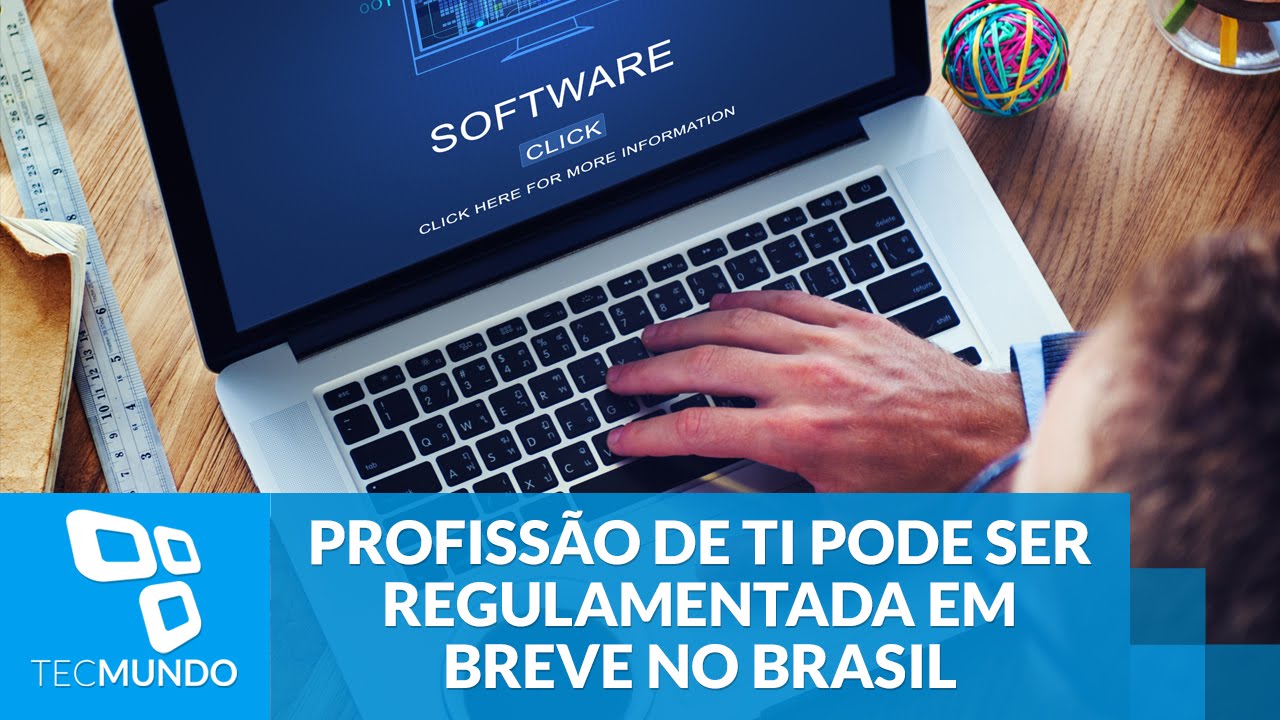 Profiss&atilde;o de TI pode ser regulamentada em breve no Brasil