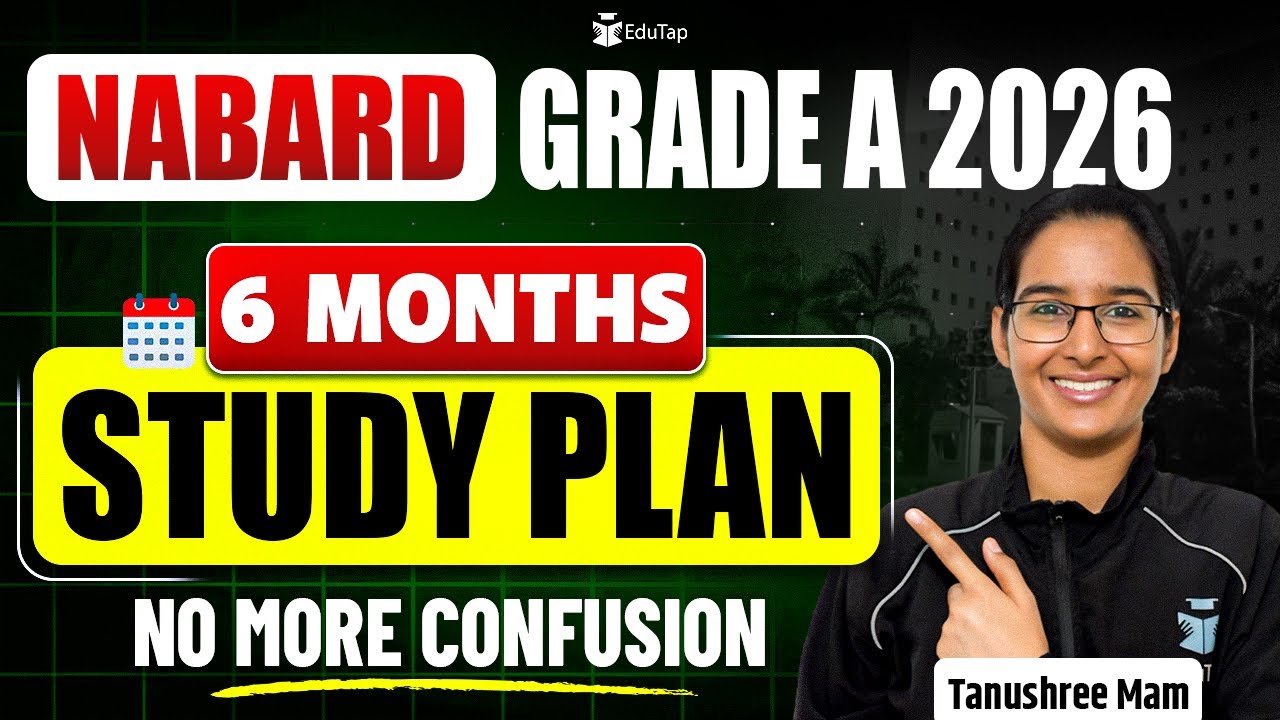 NABARD Grade A 2026 6 Months Study Plan
