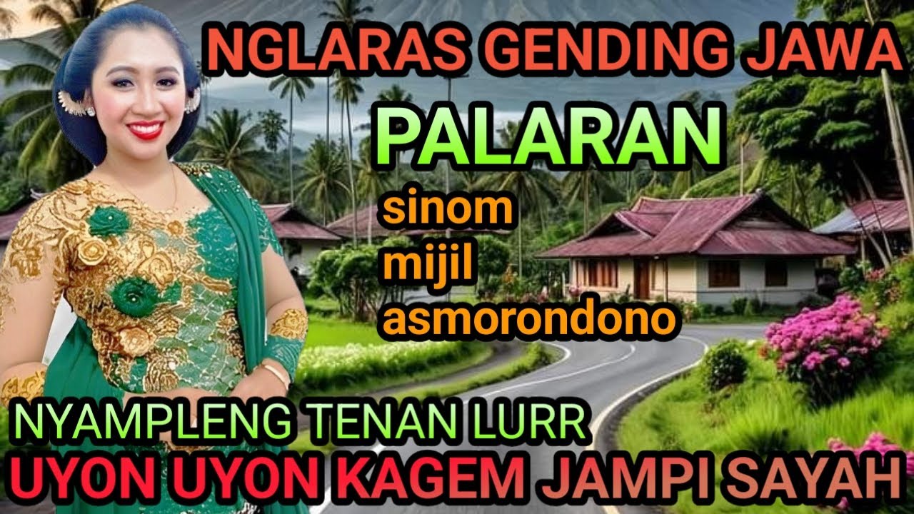 NGLARAS GENDING JAWA // PALARAN // SINOM //UYON UYON KAGEM JAMPI SAYAH