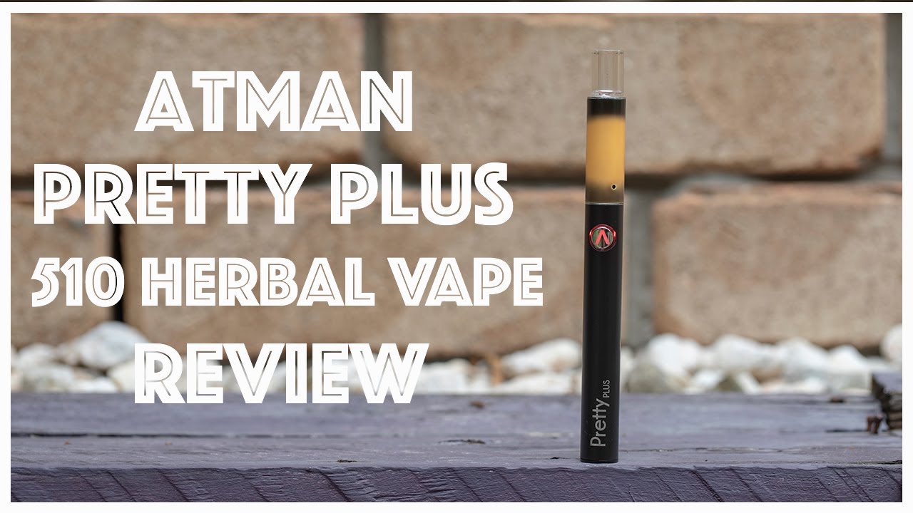 Atman Pretty Plus 510 Thread Herbal Vaporizer Review
