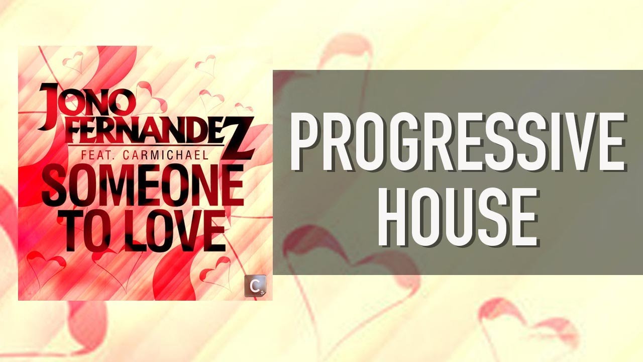 Jono Fernandez ft  Carmichael - Someone To Love (MYNC Stadium Remix)
