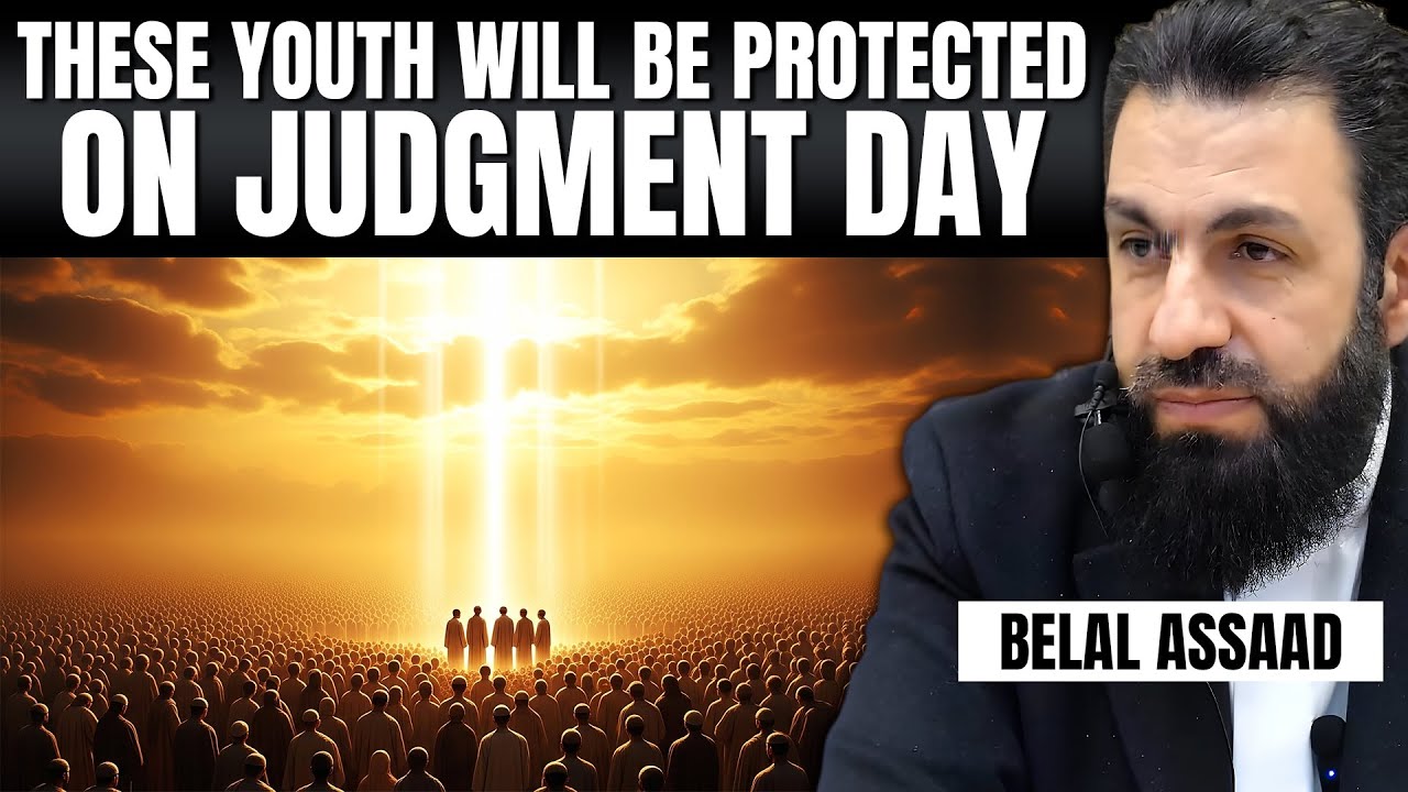 Why Allah Gives Special Shade To Some Youth? | Belal Assaad