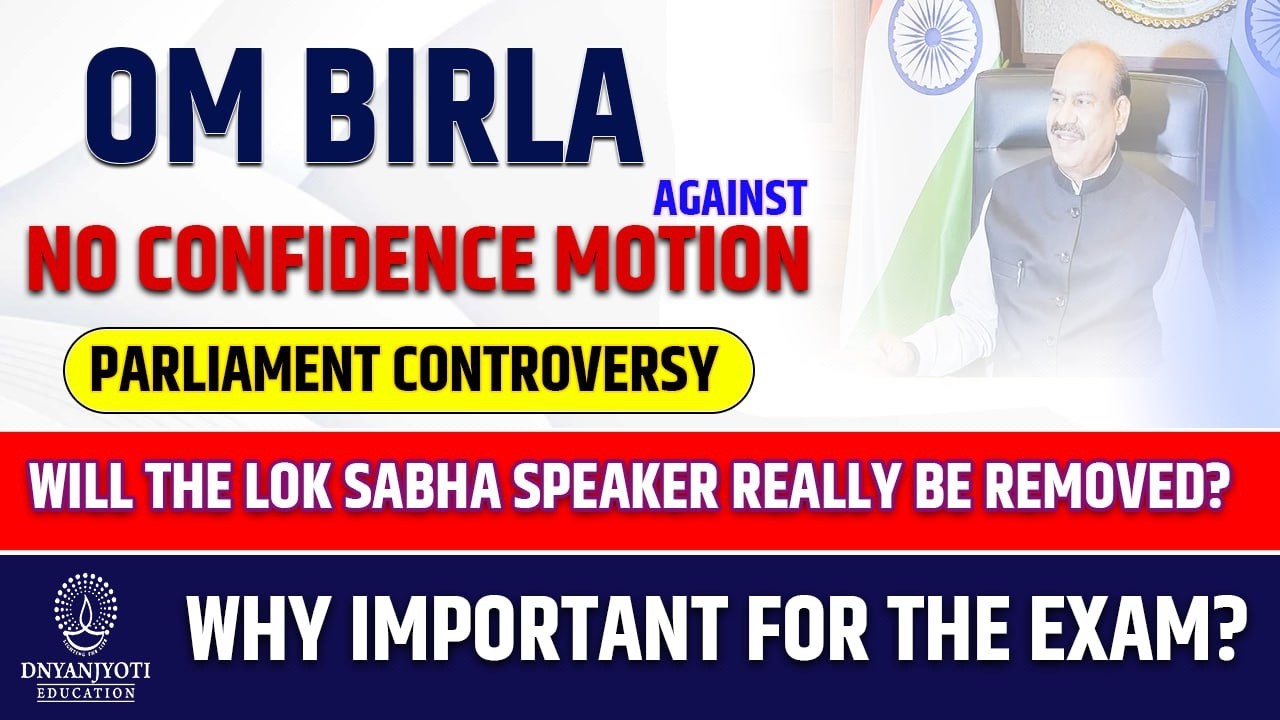 Om Birla & No Confidence Motion Controversy | Can the Lok Sabha Speaker Be Removed?