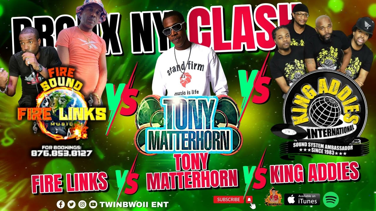 Fire Links Vs Tony Matterhorn Vs King Addies Bronx New York Clash