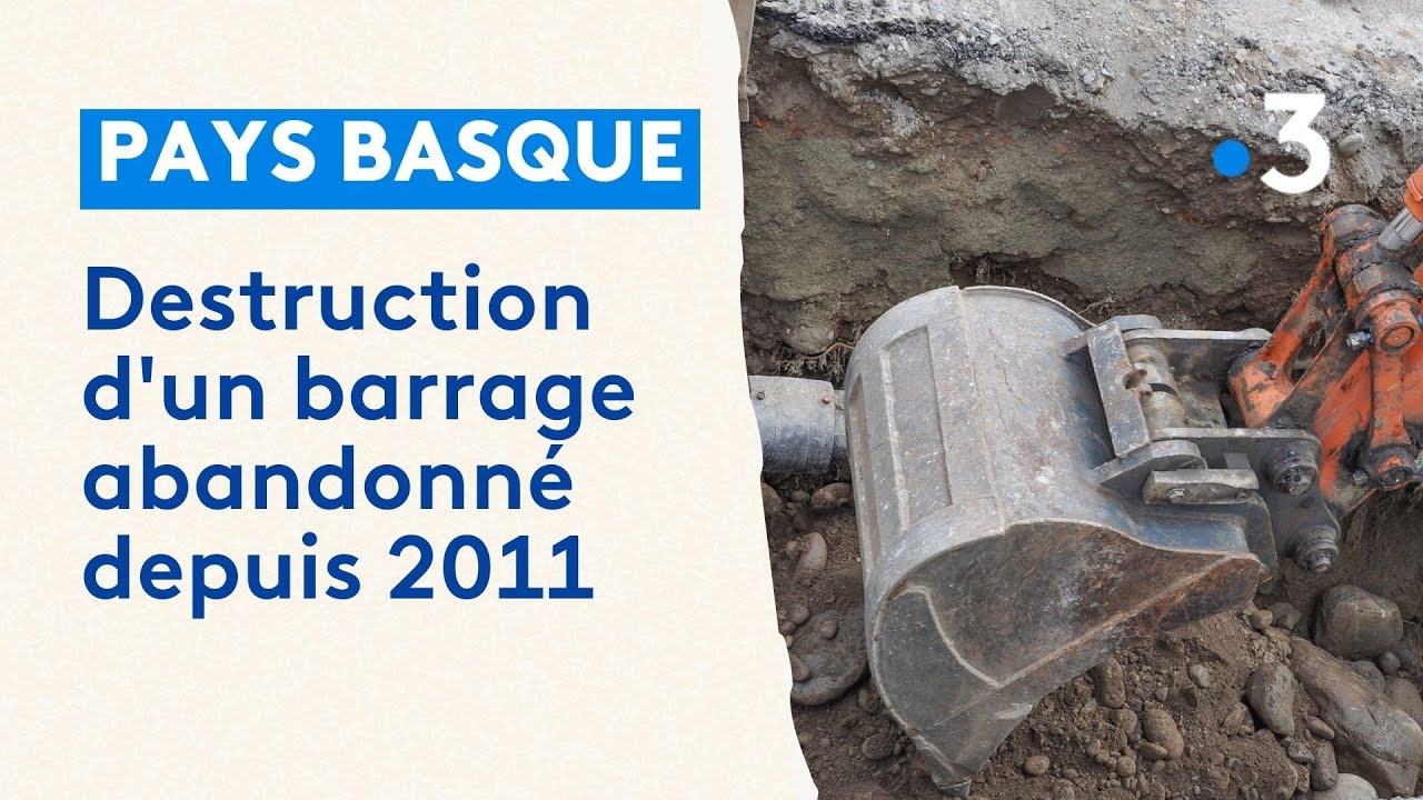 Destruction d'un barrage pour remettre la Nivelle en état
