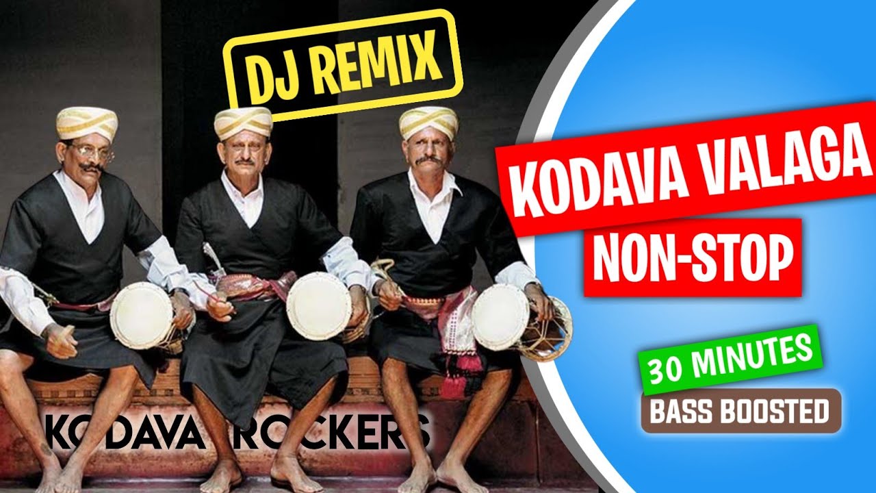 KODAVA VALAGA  ||  NON-STOP  ||  30 Minutes !!!  || BASS BOOSTED ||