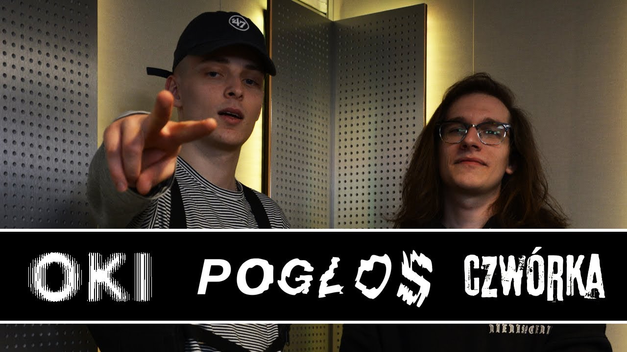 OKI x GRGML [Pogłos @ Czwórka]