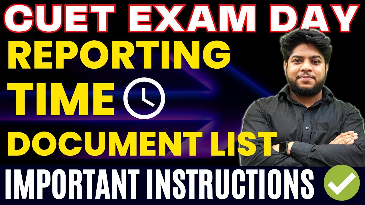 CUET EXAM DAY Important Instructions ✅ Reporting Time Undertaking Complete Details♨️