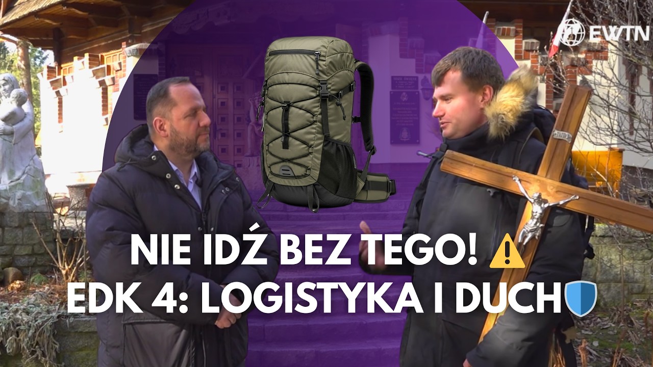EKSTREMALNA logistyka 🎒 Co zabrać na Ekstremalną Drogę Krzyżową i jak przetrwać kryzys? | EDK #4