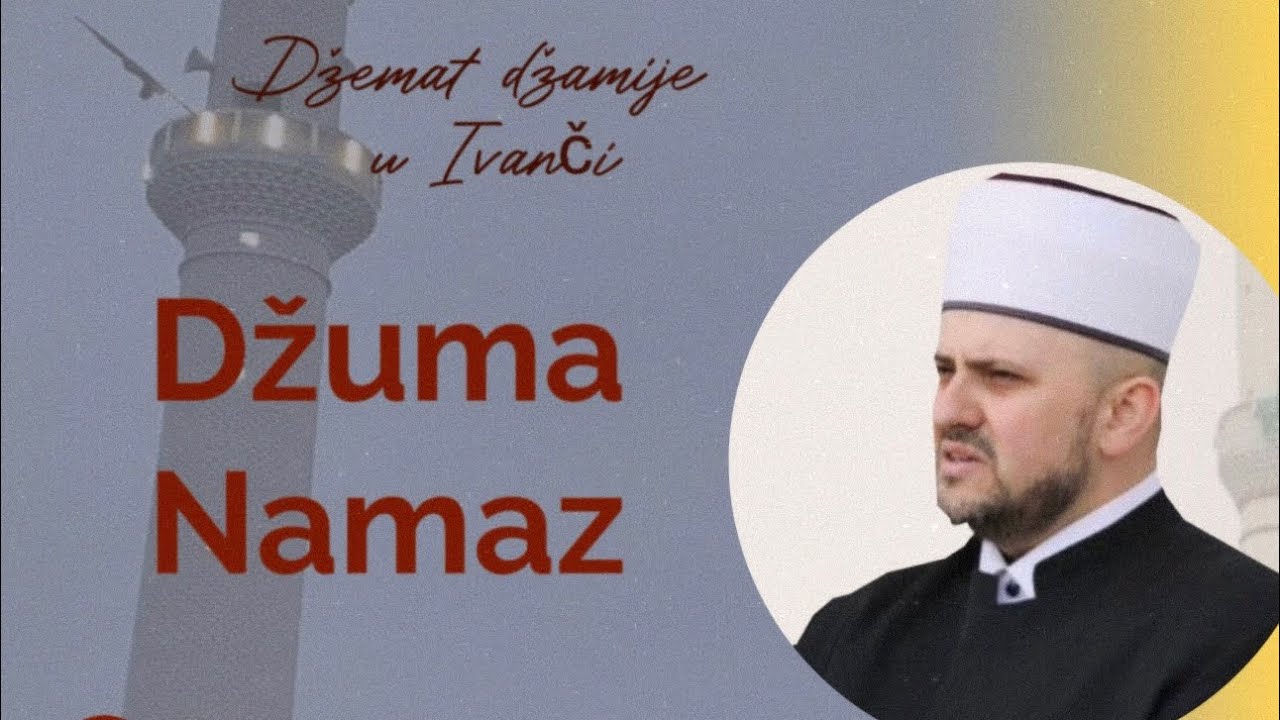 Hfz. Dr. Haris-ef. Hadžić  “Hutba Džamija u Ivanči…”   „Požurimo oprostu i Džennetu...“ 30.01.2026.