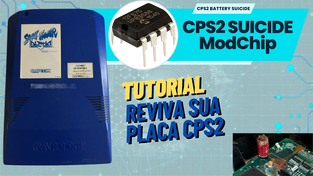 Tutorial Gravação e Instalação do Modchip para CPS2!