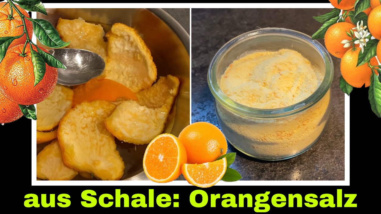 Orangensalz aus Orangenschalen Rezept | Kräutersalz Orange | Selbstversorgung: Orangen