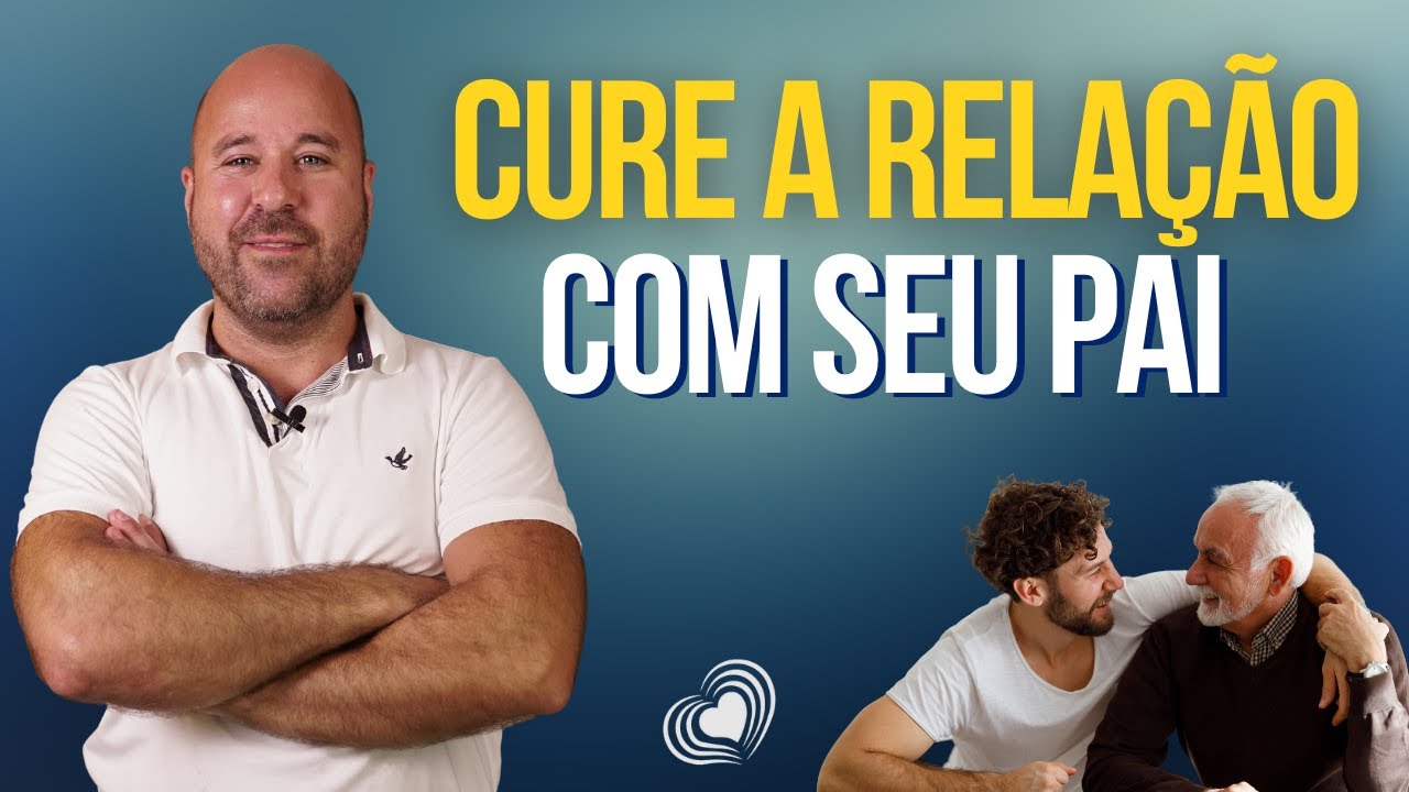 Como curar a relação com o pai | Constelação familiar | Andrei Moreira