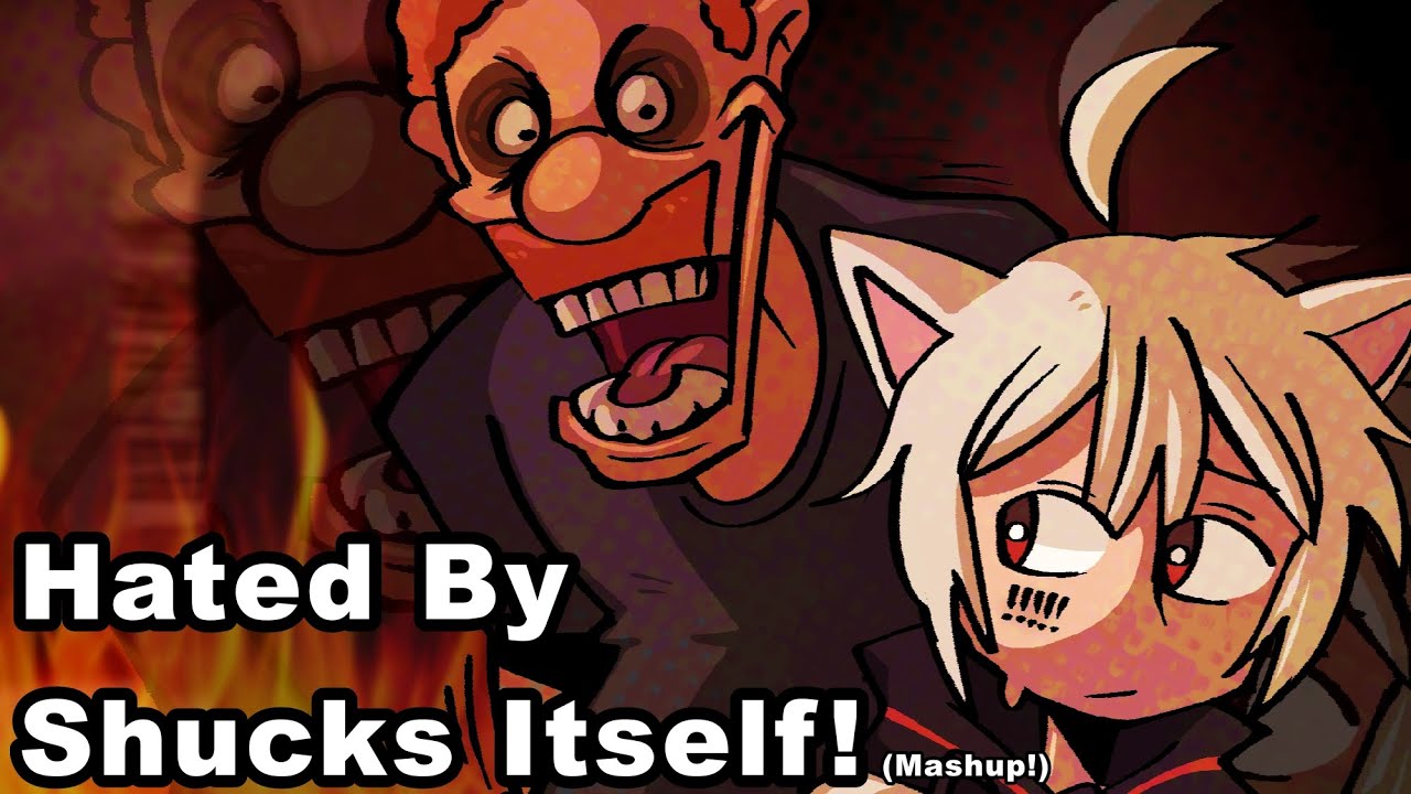 SHUCKS (JEFFY'S INFINITE IRIDA) × HATED BY LIFE ITSELF 【FULL MASHUP】