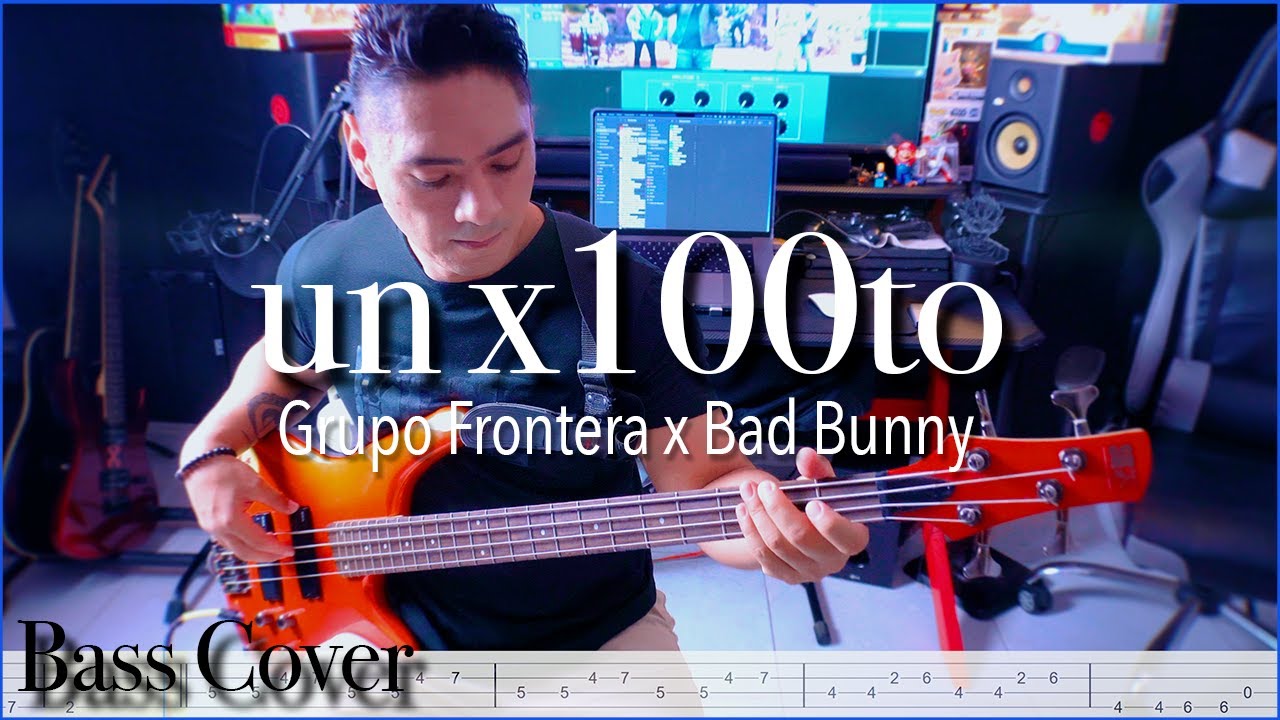 [🎸Bass TAB] Grupo Frontera x Bad Bunny - unx100to (Bass Cover)