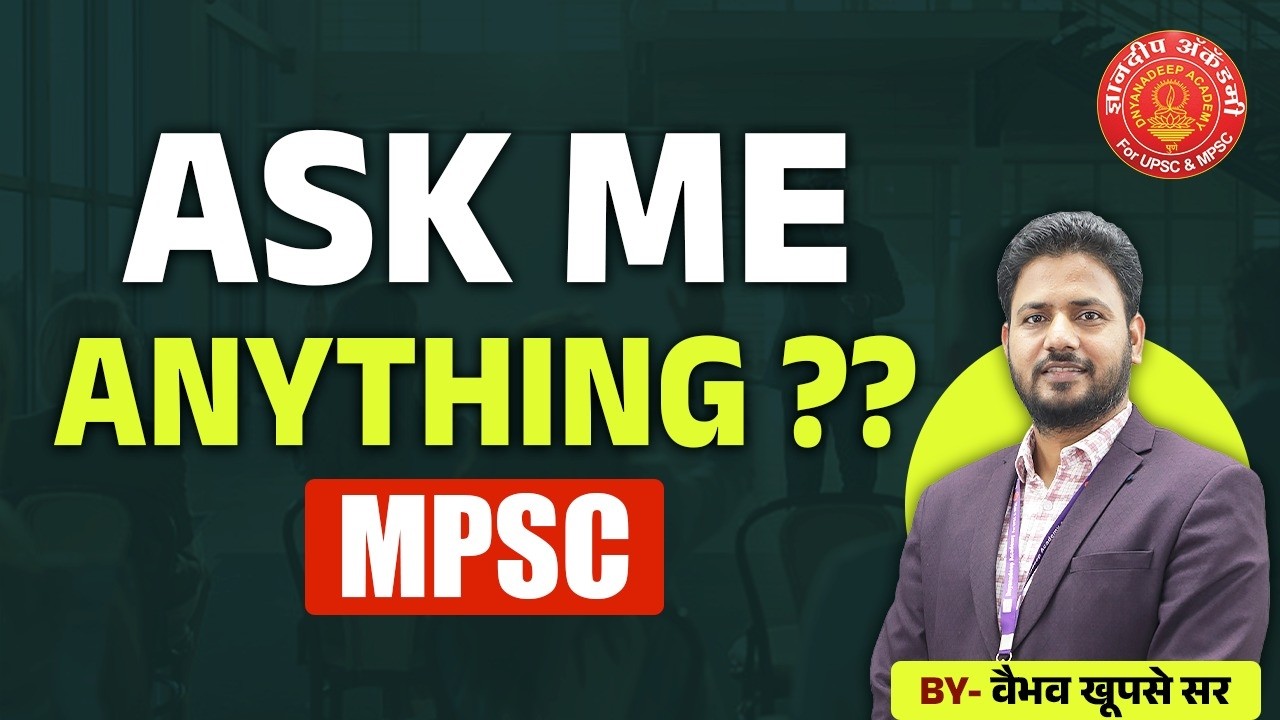 Ask Me Anything MPSC Doubt Session #mpsc #prelims #mains #dnyanadeep