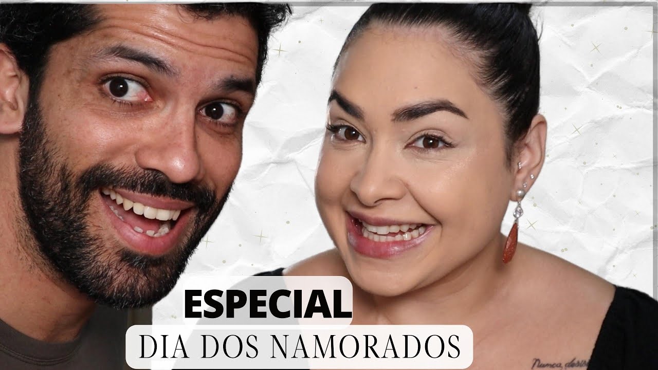 Especial de DIA DOS NAMORADOS!