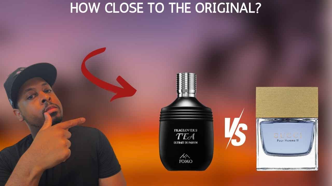 FOMO Fraglover's Tea vs Gucci Pour Homme II