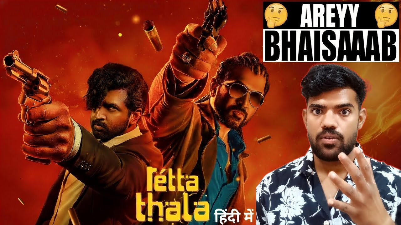 Retta Thala Movie REVIEW | Hindi Dubbed | Nitesh Saini 