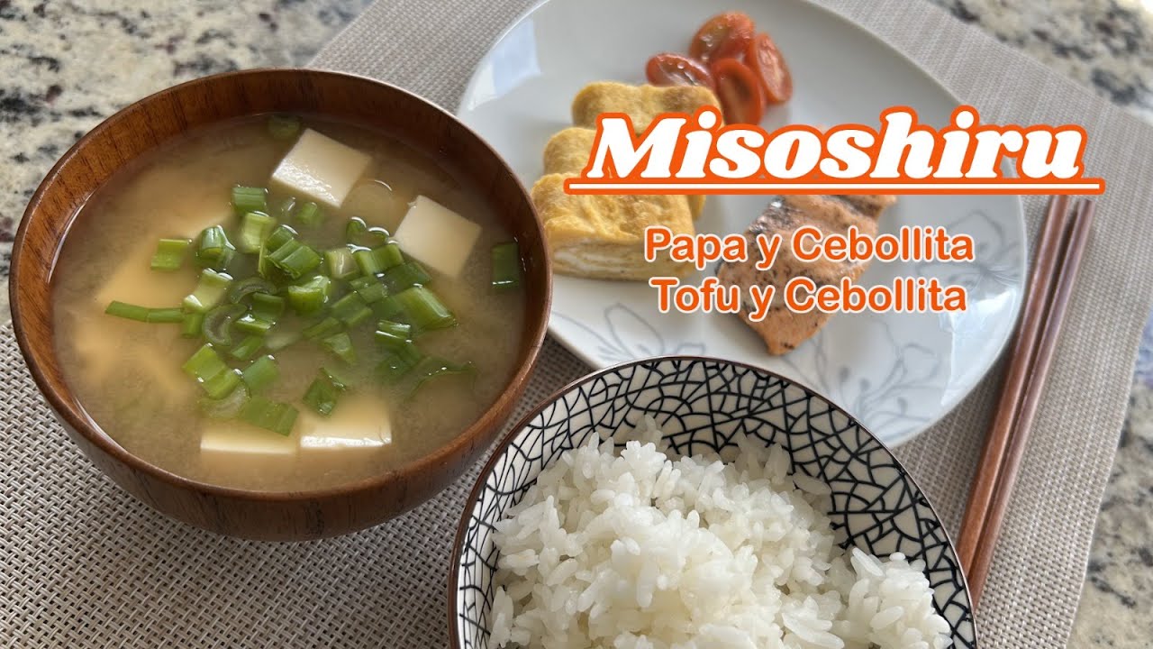 Misoshiru | Sopa de Miso | 2 Tipos de Misoshiru | Sopa muy Japonesa y bién deliciosa 😋