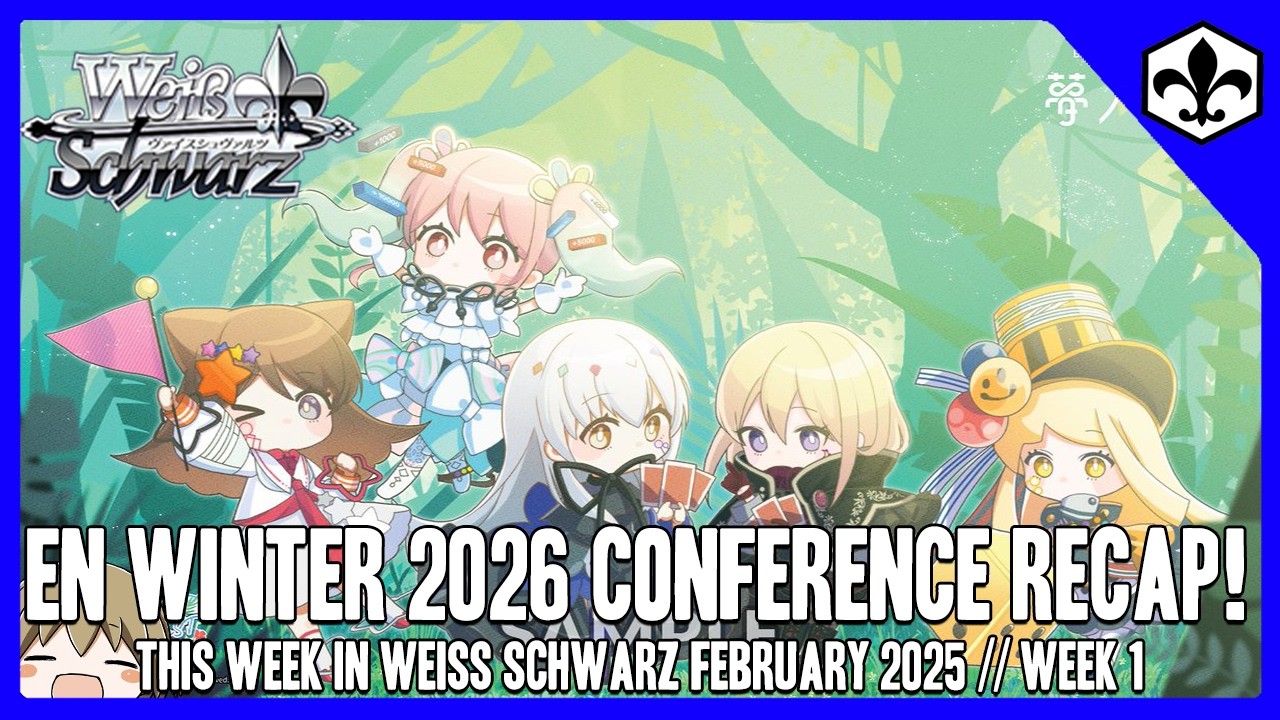 2026 год — год для EN Weiss Schwarz! [На этой неделе в Weiss Schwarz]
