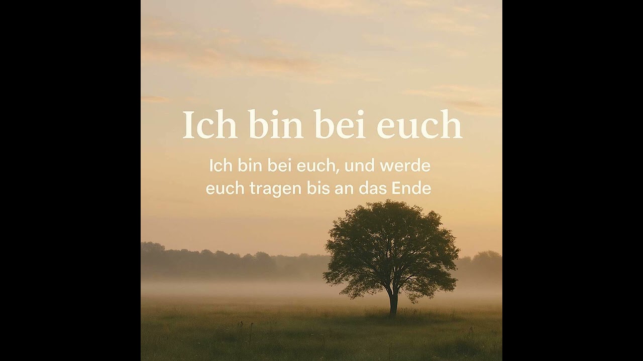 Ich bin bei euch