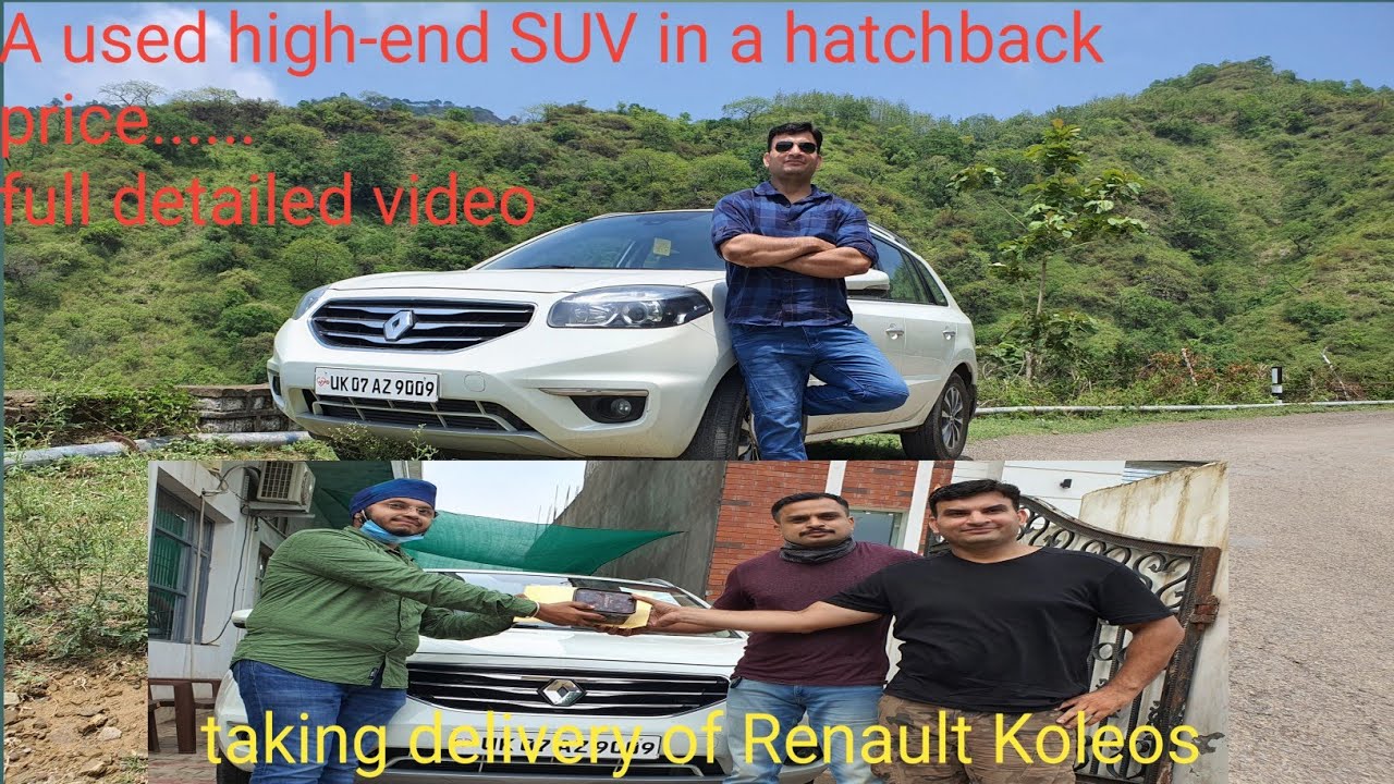 hatchback car के rate me, Taking delivery of RENAULT KOLEOS 4×4 Automatic 2013 50000km done