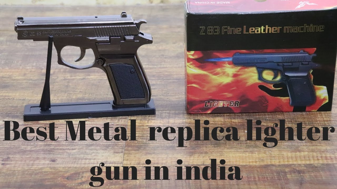 BEST METAL REPLICA LIGHTER GUN IN INDIA