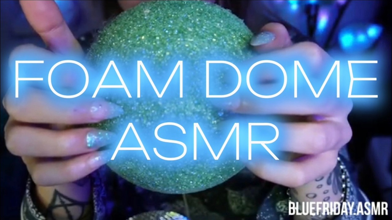 Foam Dome ASMR💙(No Music)