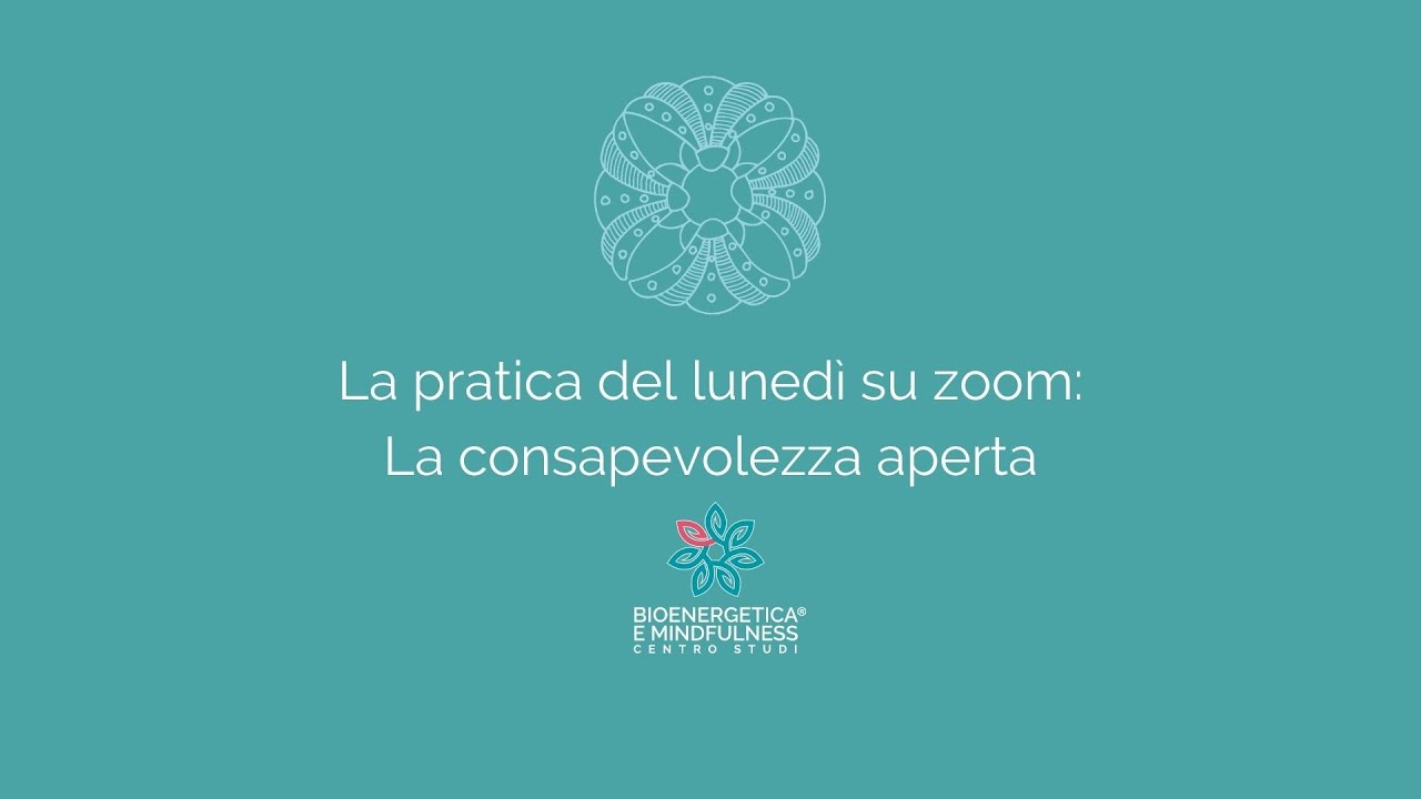 La consapevolezza aperta