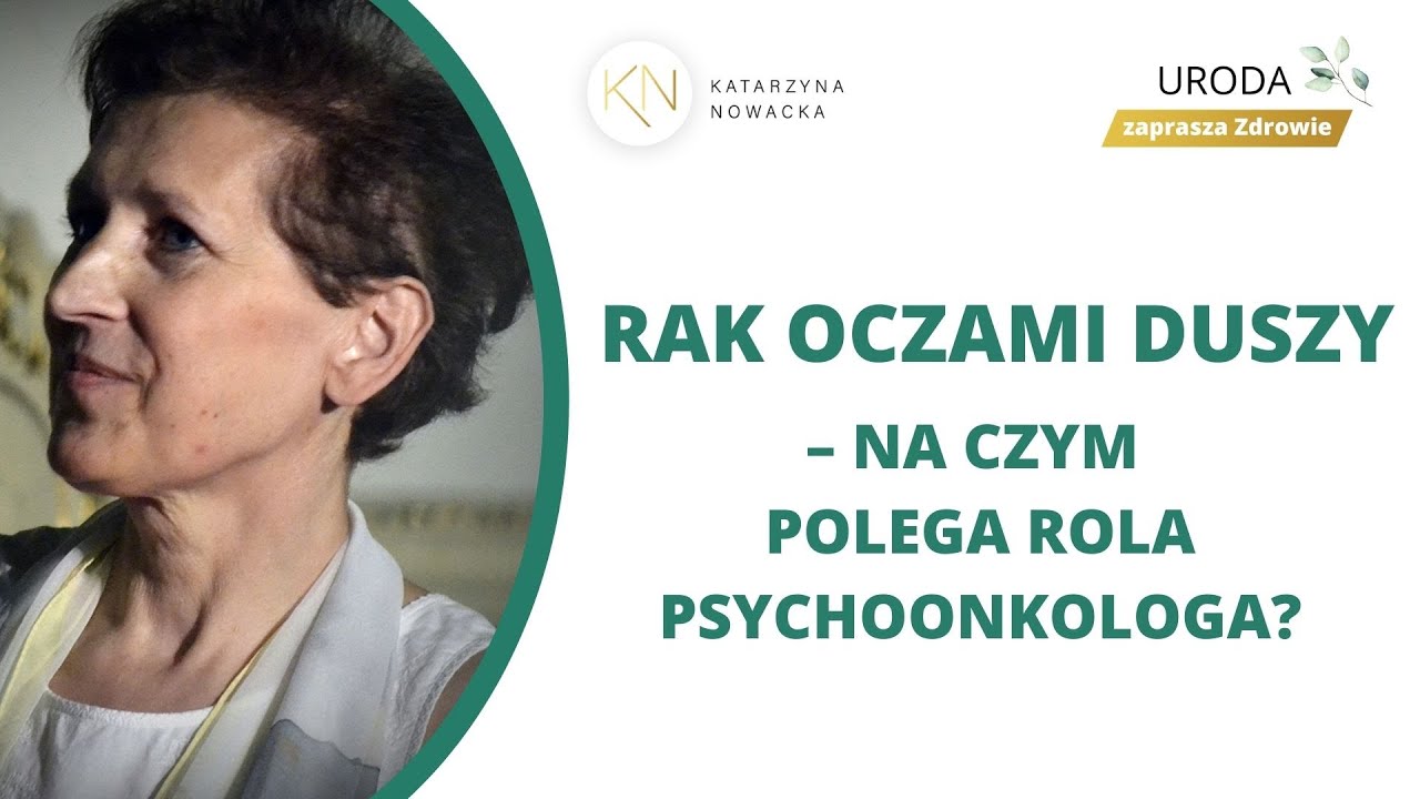 Rak oczami duszy - na czym polega rola psychoonkologa?