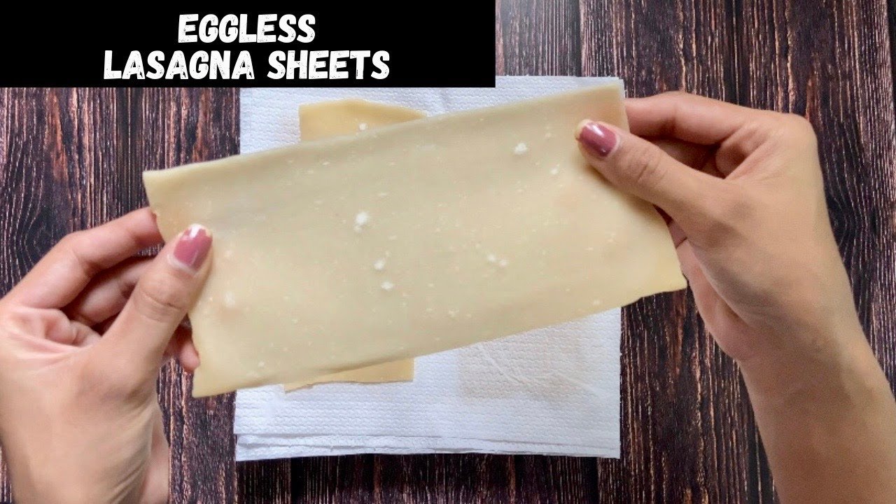 Eggless Lasagna Sheets | Without Machine | Easy Homemade Lasagna Sheets