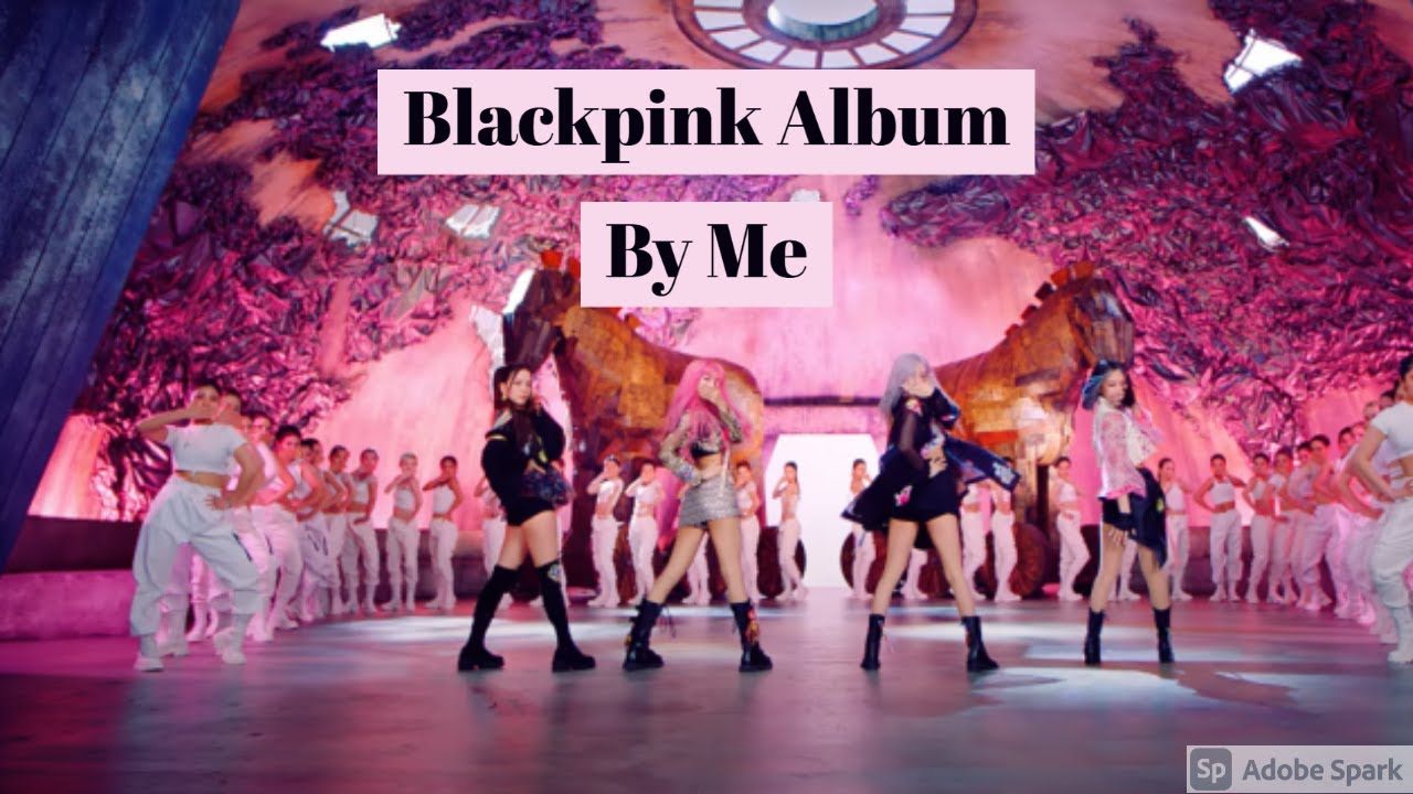 Giving Blackpink a Full Album as a Non-Stan