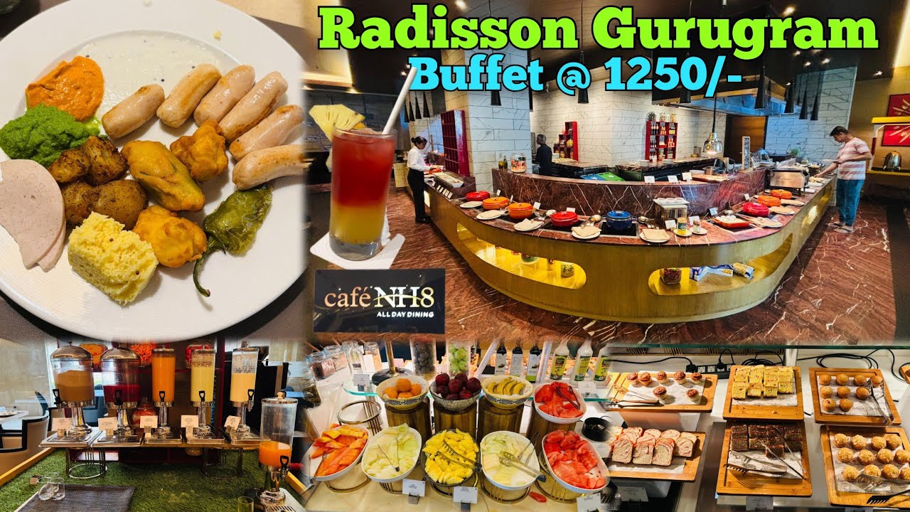 Unlimited Breakfast Buffet @ Rs.1250/- in Radisson Hotel, Sector 20, Gurugram