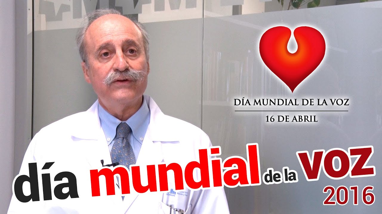 Día Mundial de la Voz 2016 - España | Dr. Ignacio Cobeta