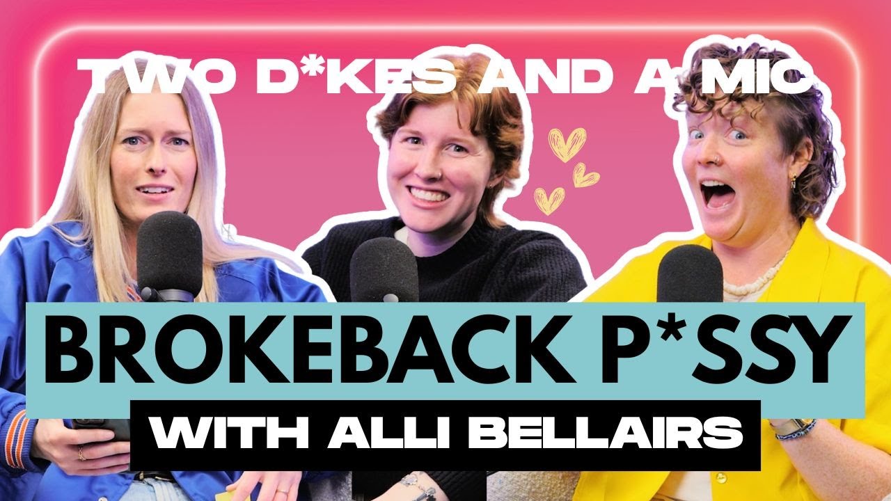 #350 - Brokeback P*ssy with Alli Bellairs